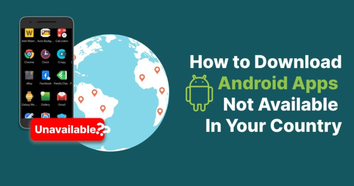 How to Download Games Not Available in Your Country (Safe, Legal Options)